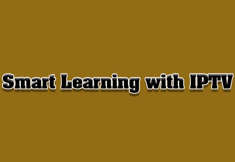 How IPTV Enhances Virtual Learning Experiences