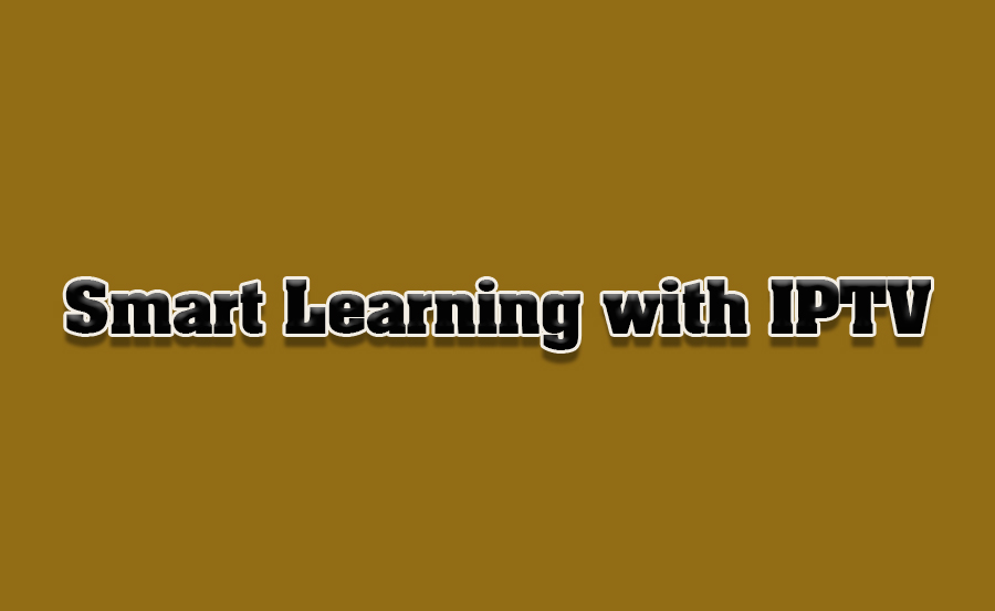 How IPTV Enhances Virtual Learning Experiences